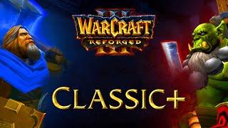Warcraft III: Classic+ | Mod Trailer