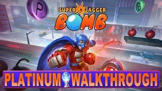 Super Jagger Bomb Platinum Walkthrough | Easy 10 Minute Platinum - Crossbuy PS4, PS5