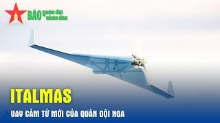 Italmas - UAV cảm tử mới nhất của Nga - Báo QĐND