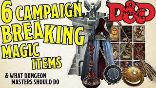 6 Dungeons and Dragons 5th Edition Magic Items that Break Campaigns and How to Deal with Them