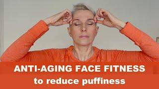 Anti-aging Face Fitness to Reduce Puffiness in the Morning | Ephiori Beauty Health Coach