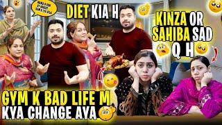 Kinza or Sahiba Q Sad Ho Gai | Gym K Bad Life Me Kia Changes Aye | Sara Din Ki Diet Kia He