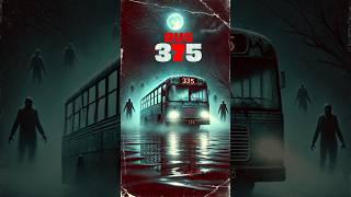 The Mysterious Case of Bus 375  #Bus375 #horrorstories #ghost