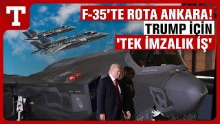 Trump, F-35’leri Türkiye’ye Verecek Mi? S-400 Yaptırımları Hafifleyecek Mi? - Türkiye Gazetesi