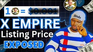 X EMPIRE Airdrop Listing Price EXPOSED!