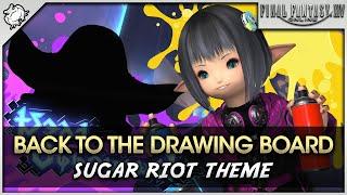 FFXIV - Back To The Drawing Board -Sugar Riot OST Theme [AAC Cruiserweight M2]