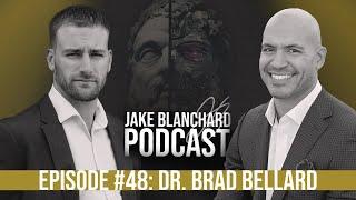 Episode #48 - Dr. Brad Bellard