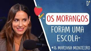 #76 MARIANA MONTEIRO - Cinema, Atrizes, Morangos com Açúcar, Representação, D'ZRT, Formações