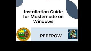 How to Set Up a PepePow Masternode: Step-by-Step Guide (Windows)