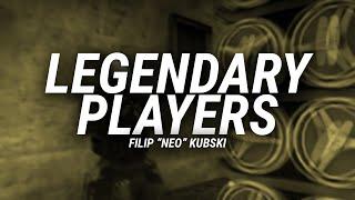 LEGENDARY PLAYERS - FILIP 'NEO' KUBSKI