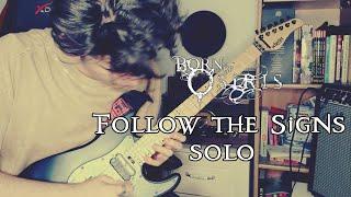 Follow The Signs - Born of Osiris Solo Cover by Bedirhan Can