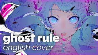 Ghost Rule  English Cover【rachie】ゴーストルール