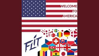 Welcome To America