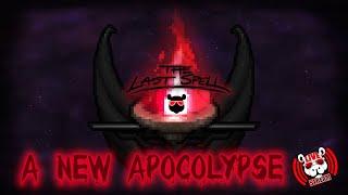 Apocalypse NOW [Lakeburg, Apoc 15?] (The Last Spell) {VERT}