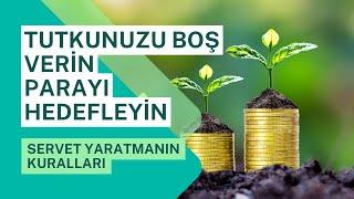 Tutkunuzun Değil Paranın Peşinden Koşun!