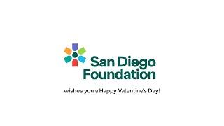 Happy Valentine's Day from San Diego Foundation!