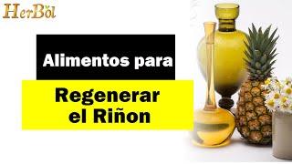 Alimentos para Regenerar el Riñon de forma natural - TESTIMONIO │Naturismo Herbol