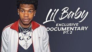 Lil Baby - I came from nothing, sometimes I slept with 15 people in a room [Part 2]