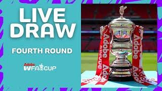 Fourth Round Draw | Adobe Women's FA Cup 2024-25