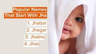 Best Baby Boy Names Starting With Jha