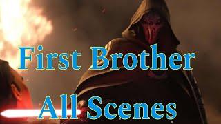 FIRST BROTHER all scenes (TOTE, TOTJ)