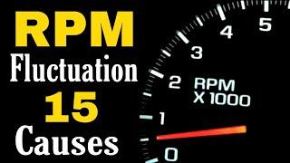 15 Common Causes about RPM fluctuation | RPM fluctuation while idling or Driving | P0507 | P2100