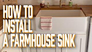 How To Install A Farmhouse Sink