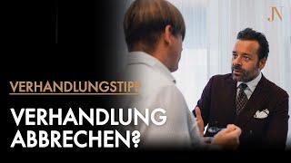 Wann solltest Du eine VERHANDLUNG ABBRECHEN? | NASHER