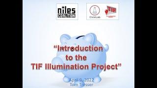 Introduction to the TIF Illumination Project