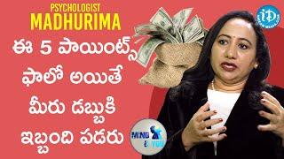 How to prevent financial difficulties..? -Psychologist Madhurima | Mind & Money | A-Z Aparna