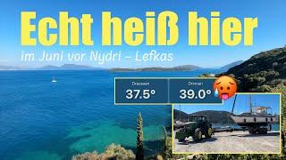 #24-14 Echt heiss hier - im Juni vor Nydri-Lefkas