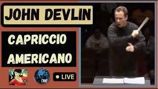 CAPRICCIO AMERICANO (rehearsal) - featuring an interview with conductor Dr. John Devlin