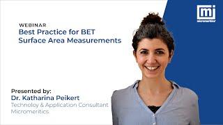 Best Practice for BET Surface Area