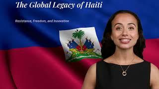 The Global Legacy of Haiti