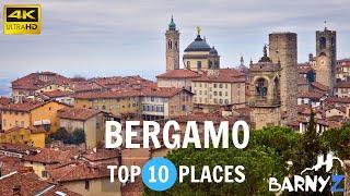 Bergamo, Italy - Top 10 - Travel Guide