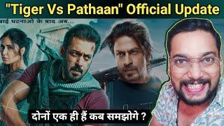 "Tiger vs Pathaan" Official Announcement| Salman Khan Vs Shahrukh Khan