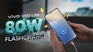 80W FlashCharge | vivo V40 Lite