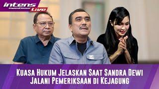 Live! Kuasa Hukum Sandra Dewi Jelaskan Pemeriksaan Kemarin dan Inilah Kondisi Sandra Dewi Saat Ini
