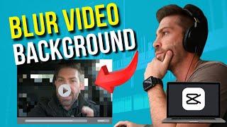 How to Blur Your Video Background on CapCut for PC in Less Than 1 Minute | CapCut Desktop Tutorials