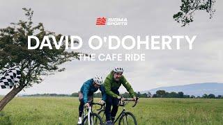 Matt Stephens The Cafe Ride - David O'Doherty | Sigma Sports