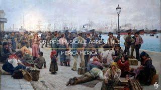 GRUPPO MUSICALE APPENNINUS - "Merica Merica"