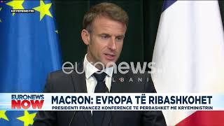 Epoka e re! Macron zbulon rolin e Shqipërisë