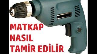 Matkap Nasıl Tamir Edilir - How to Repair Drill