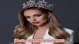 Winner !! Natalie Kocendova Miss Top Model of the World 2022 From Czech Republic