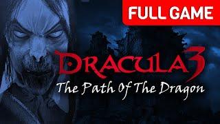 Dracula 3: The Path Of The Dragon | Full Game Walkthrough | No Commentary