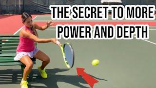 Want More Power And Depth in Your Forehand? do This!