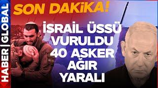 İsrail Özel Kuvvetler Üssü Vuruldu! Golani Taburu'ndan 40 Asker Yaralandı!