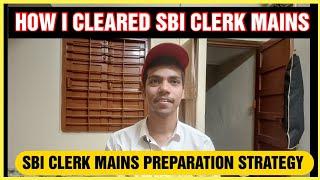 How I cleared sbi clerk mains | sbi clerk mains preparation strategy | #sbiclerk2024