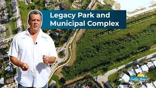 Cutler Bay Legacy Park and Municipal Complex Visioning Project