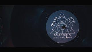 Big-Ri & Meba Ofilia -  Done Talking ( Single) | Music Video